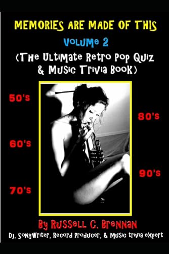 Imagen de archivo de Memories Are Made of This Volume 2: The 2nd Ultimate Retro Pop Trivia Quiz a la venta por Book Deals