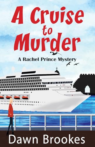 Beispielbild fr A Cruise to Murder (A Rachel Prince Mystery) zum Verkauf von ThriftBooks-Atlanta