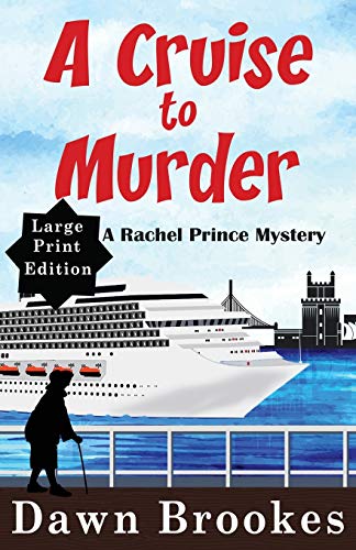 Beispielbild fr A Cruise to Murder Large Print Edition: 1 (A Rachel Prince Mystery Large Print) zum Verkauf von WorldofBooks