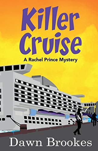 9781999857592: Killer Cruise: 3 (A Rachel Prince Mystery)