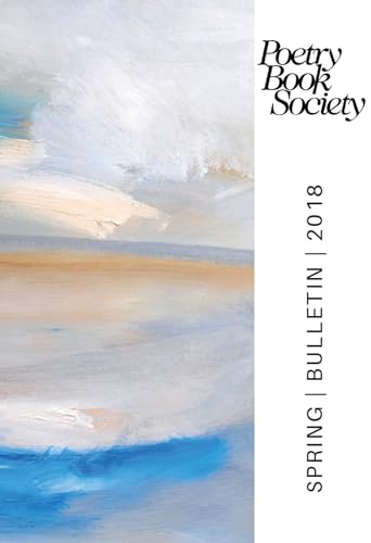 Stock image for Poetry Book Society Spring Bulletin 2018 for sale by WorldofBooks
