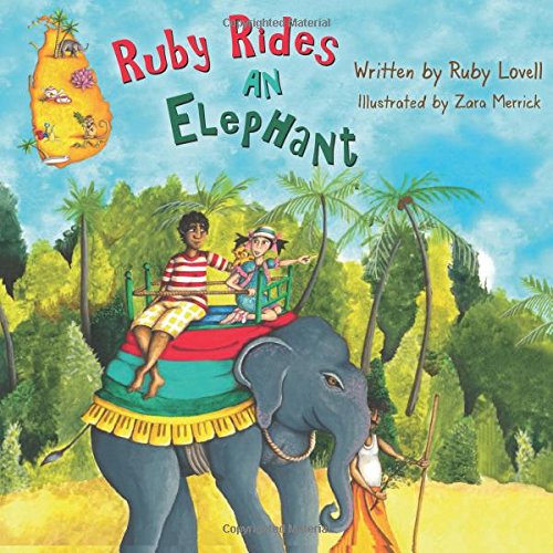 Stock image for Ruby Rides An Elephant for sale by Better World Books: West