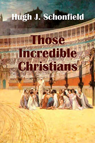 Stock image for Those Incredible Christians (Paperback or Softback) for sale by BargainBookStores