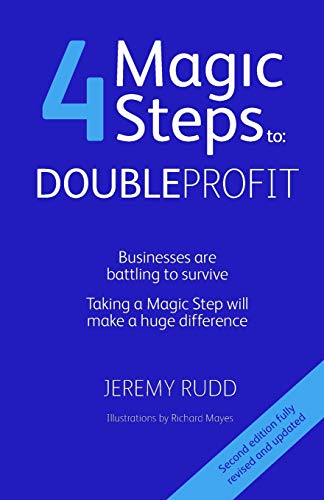 Imagen de archivo de 4 Magic Steps to Double Profit: Second Edition a la venta por WorldofBooks