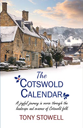 Stock image for The Cotswold Calendar: A joyful journey in verse through the landscape and seasons of Cotswold folk for sale by Reuseabook