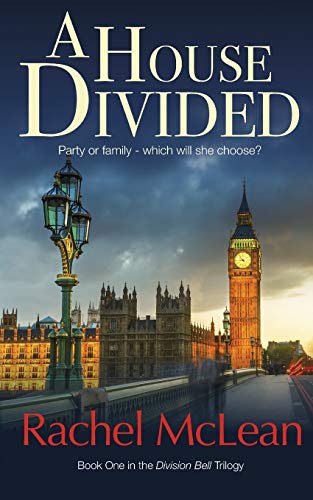 Beispielbild fr A House Divided: A tense and timely political thriller: 1 (The Division Bell) zum Verkauf von WorldofBooks