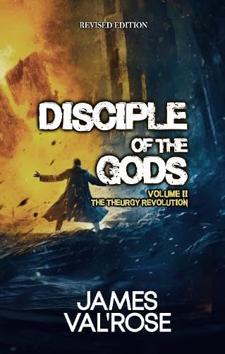 Stock image for Disciple of the Gods: 2 (The Theurgy Revolution) for sale by Goldstone Books