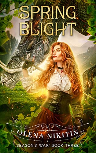 9781999886196: Spring Blight: Epic Fantasy Romance: Season's War:Book Three: 3