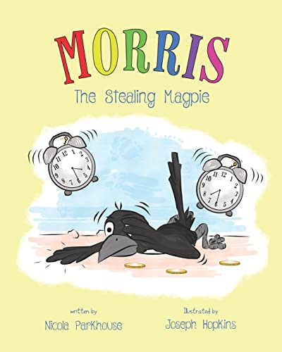 Imagen de archivo de Morris The Stealing Magpie a la venta por ThriftBooks-Atlanta