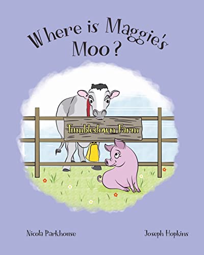 Stock image for Where Is Maggie's Moo?: 2 (Tumbledown Farm Collection) for sale by WorldofBooks