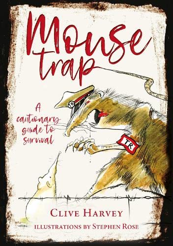 9781999890087: MOUSE TRAP: A CAUTIONARY GUIDE TO SURVIVAL