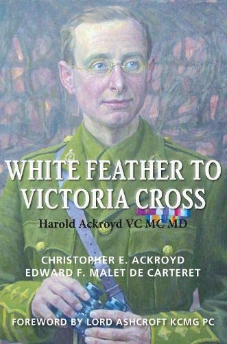 Stock image for White Feather to Victoria Cross for sale by PBShop.store US