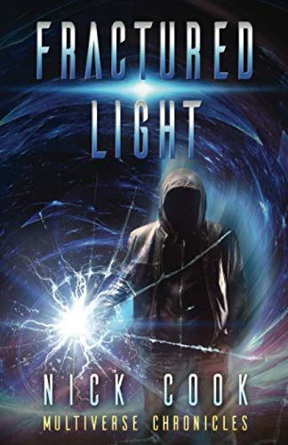 Stock image for Fractured Light: Book One in the Fractured Light Trilogy for sale by Blue Vase Books