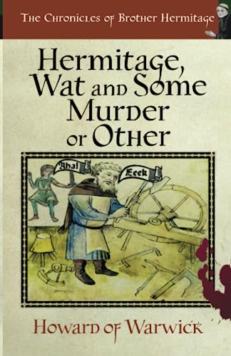 Beispielbild fr Hermitage, Wat and Some Murder or Other: 4 (The Chronicles of Brother Hermitage) zum Verkauf von WorldofBooks
