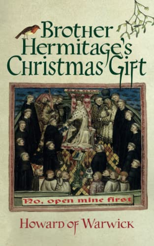 Beispielbild fr Brother Hermitage's Christmas Gift (The Chronicles of Brother Hermitage) zum Verkauf von WorldofBooks