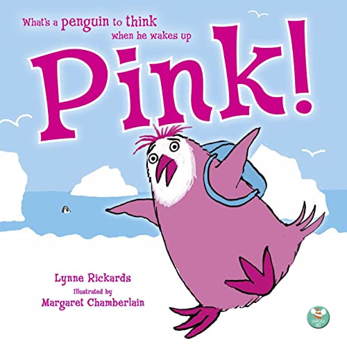 Stock image for What's a penguin to think when he wakes up PINK? for sale by WorldofBooks