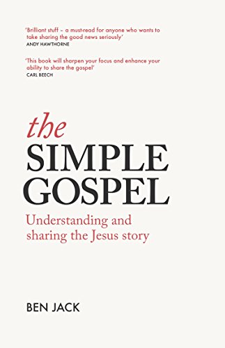 Beispielbild fr The Simple Gospel: Understanding and sharing the Jesus story zum Verkauf von WorldofBooks