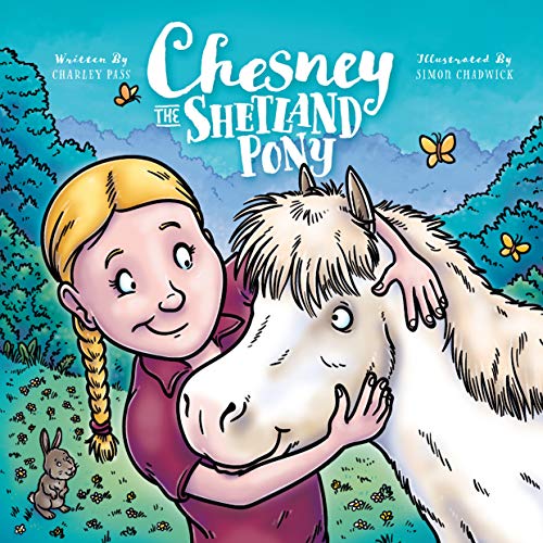 Beispielbild fr Chesney The Shetland Pony (An Animal Tale from Longdown Activity Farm) zum Verkauf von AwesomeBooks