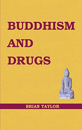Stock image for Buddhism and Drugs (Basic Buddhism) for sale by Book Deals