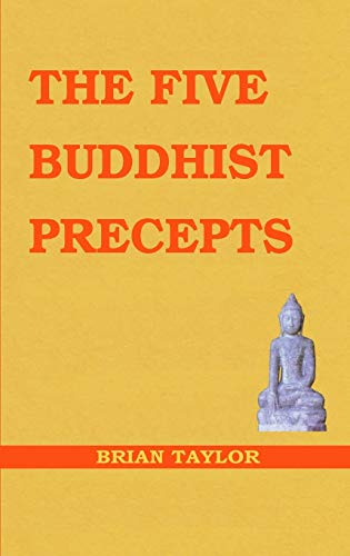 Stock image for The Five Buddhist Precepts (Basic Buddhism) for sale by Books Unplugged