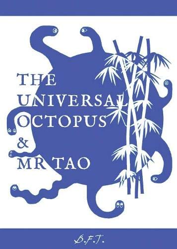 9781999906382: The Universal Octopus & Mr Tao