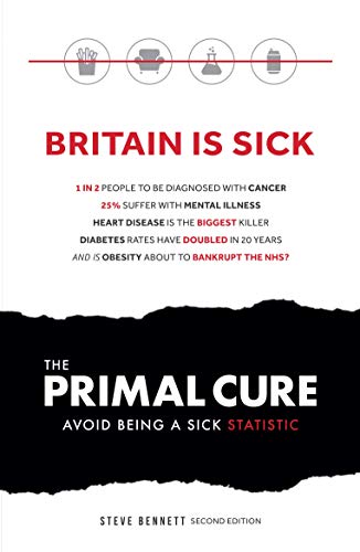 Stock image for The Primal Cure: Avoid Being a Sick Statistic for sale by WorldofBooks