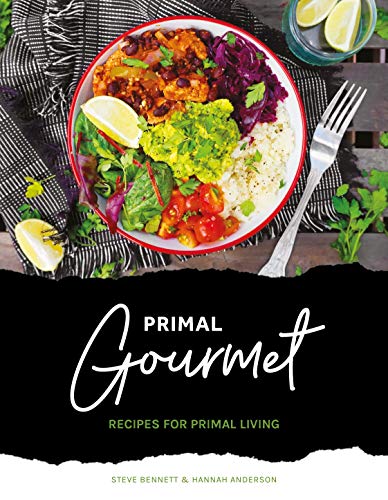 Stock image for Primal Gourmet: Recipes For Primal Living for sale by Goldstone Books