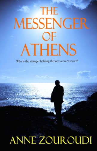 9781999910006: The Messenger of Athens: 2017 Revised Edition (Mysteries of the Greek Detective)