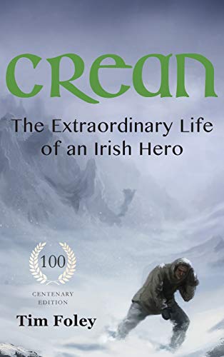 Stock image for Crean - The Extraordinary Life of an Irish Hero for sale by Buchpark