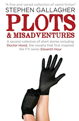 9781999920746: Plots and Misadventures: A Second Collection of Short Stories