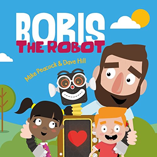 Stock image for Boris The Robot: 1 for sale by AwesomeBooks