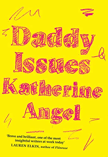 Stock image for Daddy Issues for sale by Front Cover Books