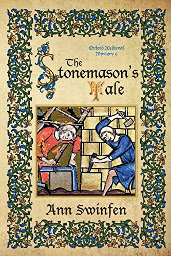 Imagen de archivo de The Stonemason's Tale (Oxford Medieval Mysteries) (Volume 6) a la venta por HPB-Emerald
