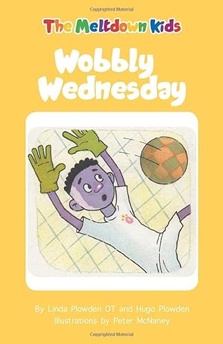 Beispielbild fr Wobbly Wednesday (The Meltdown Kids) zum Verkauf von GF Books, Inc.