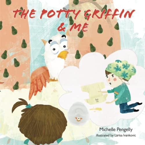 Stock image for The Potty Griffin & Me for sale by GF Books, Inc.