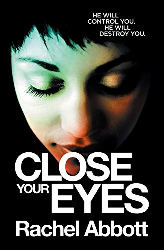 Beispielbild fr Close Your Eyes zum Verkauf von Books From California