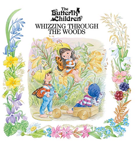 Stock image for Whizzing Through The Woods (The Butterfly Children) for sale by Anderson Book