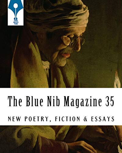 Stock image for The Blue Nib Magazine 35: The First Print Issue - September 15th 2018 for sale by Lucky's Textbooks