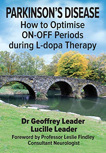 Stock image for Parkinson's Disease: How to Optimise ON-OFF Periods during L-dopa Therapy for sale by AwesomeBooks