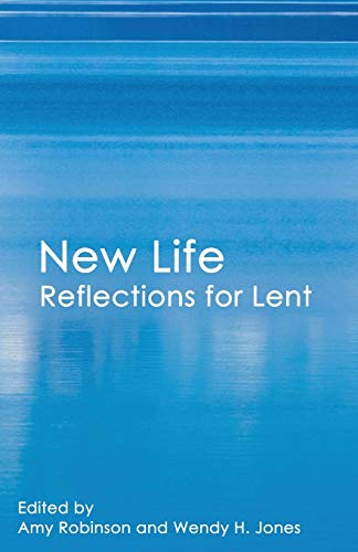 Stock image for New Life: Reflections for Lent for sale by WorldofBooks