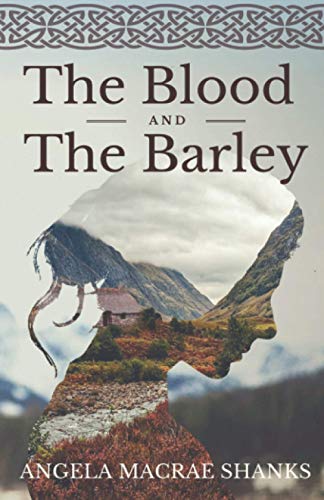 Beispielbild fr The Blood And The Barley (The Strathavon Saga) zum Verkauf von SecondSale