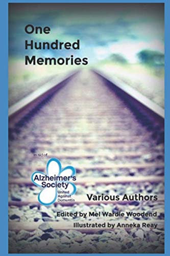 Stock image for One Hundred Memories: In Aid of Alzheimer's Society for sale by WorldofBooks