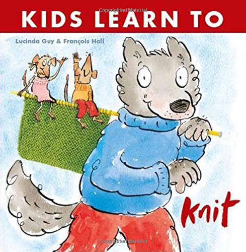 Stock image for Kids Learn to Knit for sale by Hafa Adai Books