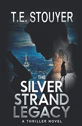 Stock image for The Silver Strand Legacy: (Crime action thriller series Book 1) (ERITIS) for sale by Better World Books
