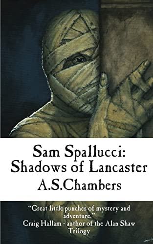 Stock image for Sam Spallucci: Shadows Of Lancaster for sale by Lucky's Textbooks