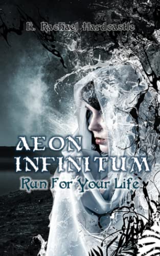 Imagen de archivo de Aeon Infinitum: Run For Your Life a la venta por Lucky's Textbooks