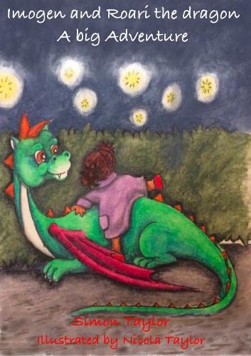 Stock image for Imogen and Roari the dragon A big adventure: 1 for sale by WorldofBooks