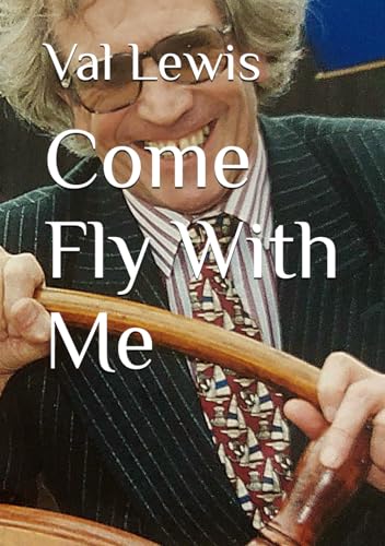 Stock image for Come Fly With Me for sale by Books Unplugged