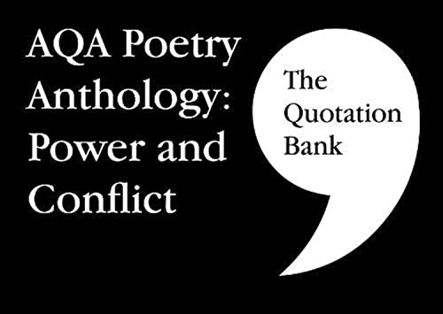 Beispielbild fr The Quotation Bank: AQA Poetry Anthology - Power and Conflict GCSE Revision and Study Guide for English Literature 9-1 zum Verkauf von WorldofBooks
