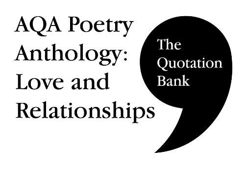 9781999981631: The Quotation Bank: AQA Poetry Anthology - Love and Relationships GCSE Revision and Study Guide for English Literature 9-1